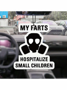 My Farts Hospitalize Small Children