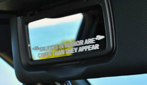 Objects in Mirror Are Cuter Than They Appear Decal